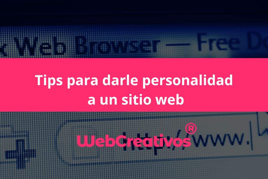 Tips para darle personalidad a un sitio web
