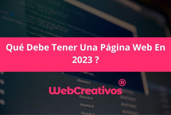 Qué Debe Tener Una Página Web Moderna ?