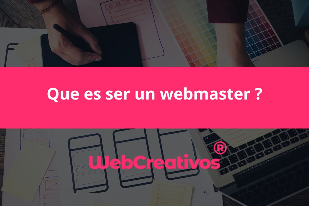 Que es ser un webmaster ?